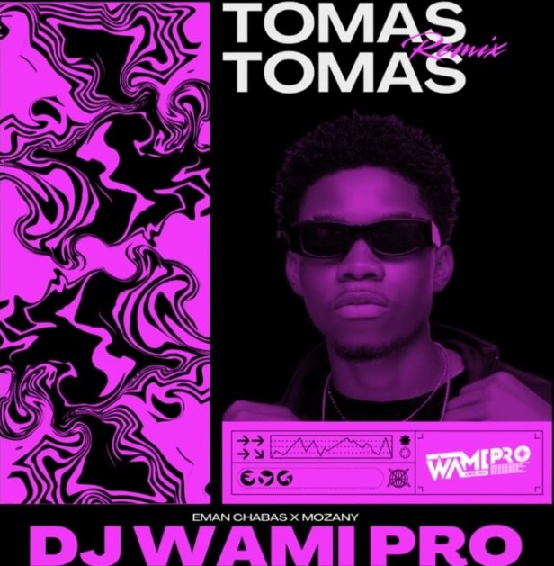 Dj Wami Pro - Tomas Tomas (Remix) (feat. Eman Chabas & Mozany)